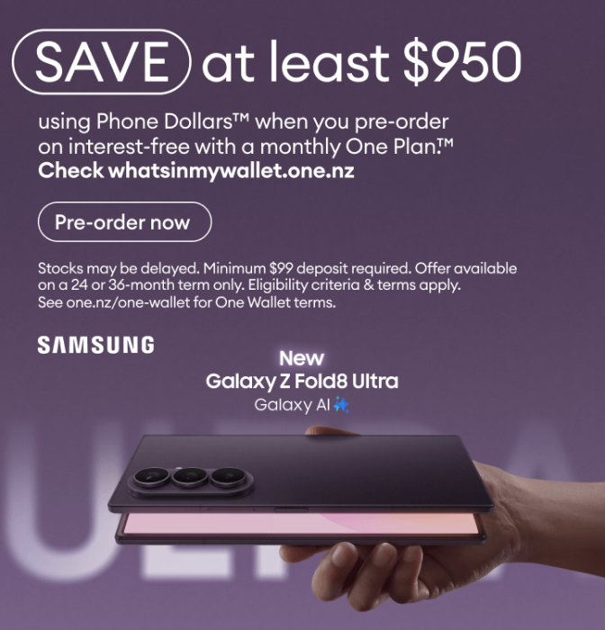 New Galaxy Z Fold8 Ultra with Galaxy AI. Save at least $950 using Phone Dollars when you pre-order on interest-free with a monthly One Plan™.