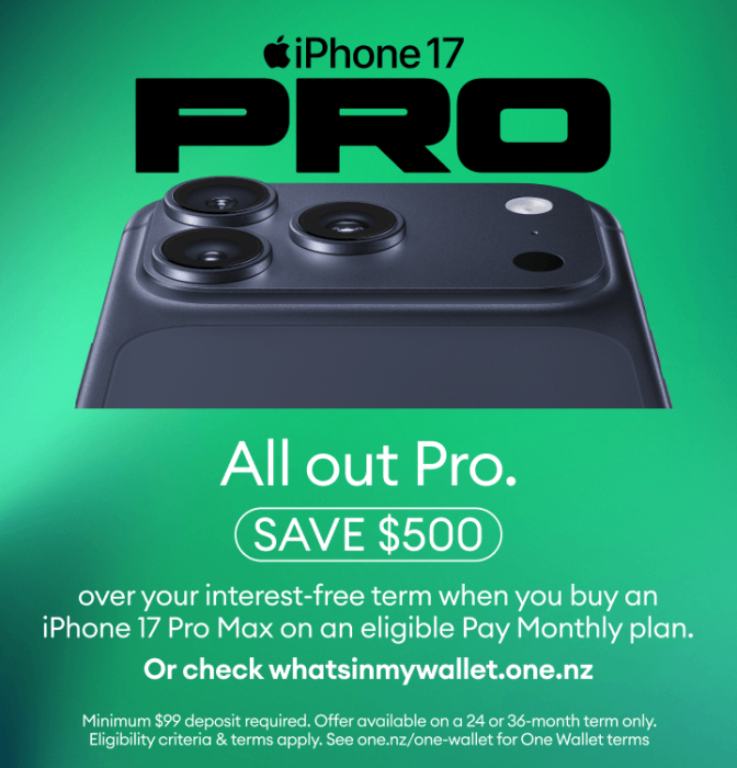 All out pro. Save $500 over your interest-free term when you buy an iPhone 17 Pro Max on an eligible Pay Monthly plan.