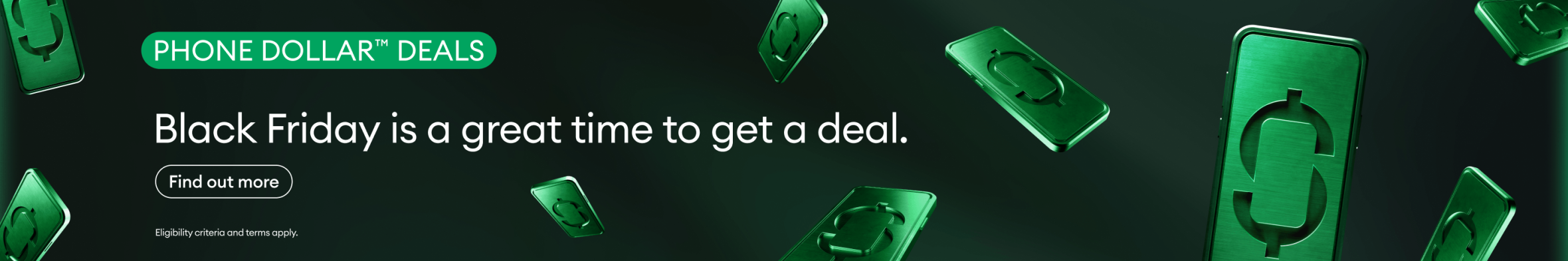Phone Dollar Deals. Black Friday is a great time to get a deal.