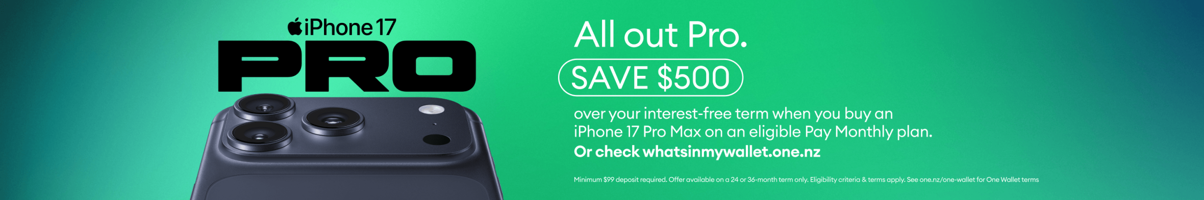 Save $500 on iPhone 17 Pro Max over IFP on an eligible Pay Monthly plan.