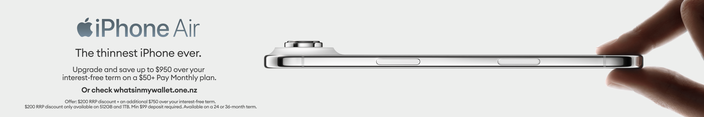 iPhone Air – The thinnest iPhone ever. Upgrade and save up to $950 over your interest-free term on a $50+ Pay Monthly plan.