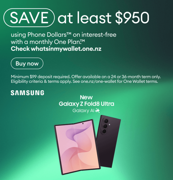 New Galaxy Z Fold8 Ultra with Galaxy AI. Save at least $950 using Phone Dollars on interest-free with a monthly One Plan.
