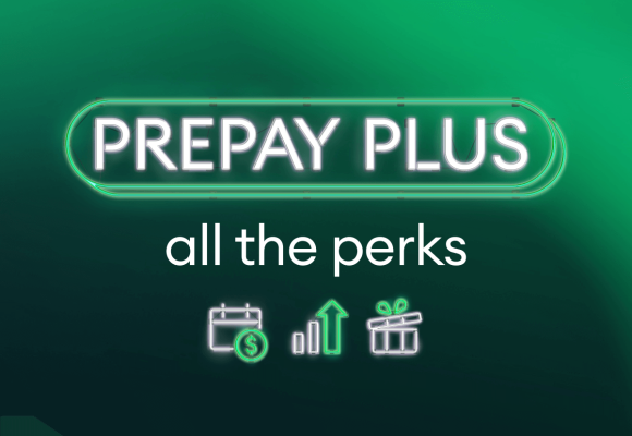 Prepay Plus all the perks