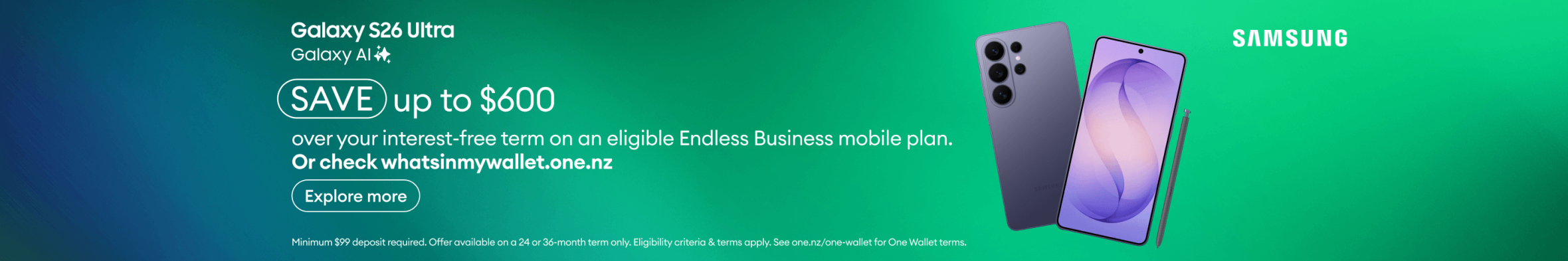Galaxy S26 Ultra with Galaxy AI. Save up to $600 over your interest-free term on an eligible Endless Business mobile plan.