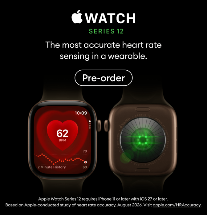 Apple Watch Series 12. The most accurate heart rate sensing in a wearable. Pre-order now.