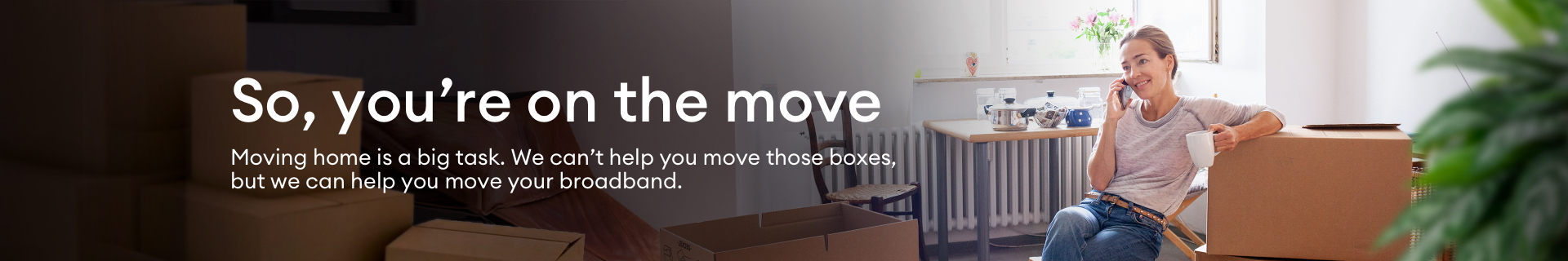 A lady arranging a house-move for Broadband over the phone.