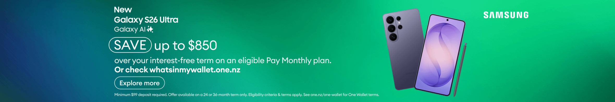New Galaxy S26 Ultra with Galaxy AI. Save up to $850 over your interest-free term on an eligible Pay Monthly plan.