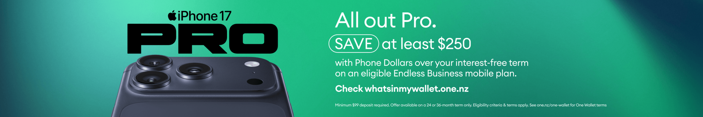 iPhone 17 Pro promotion offering at least $250 savings with Phone Dollars on an eligible Endless Business mobile plan.