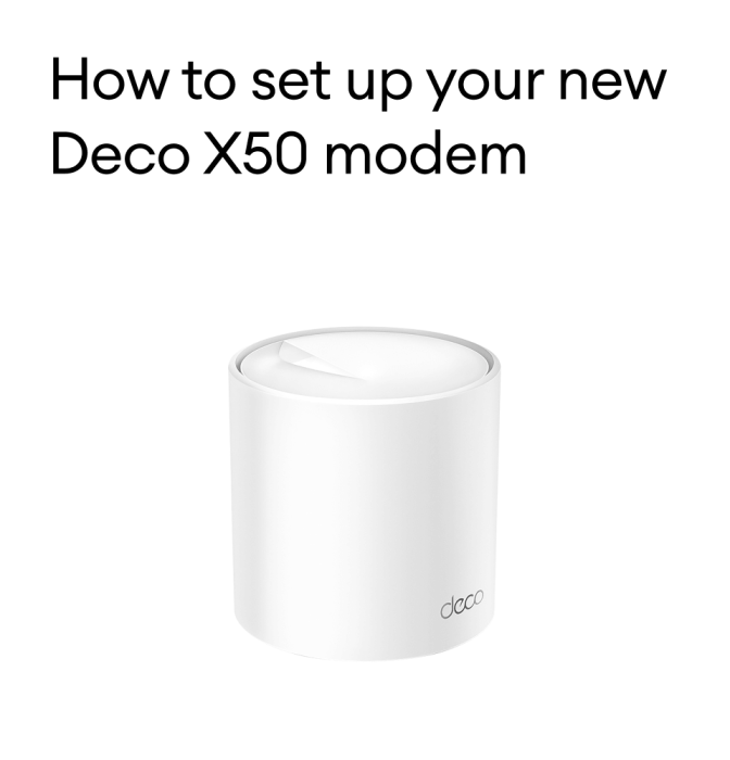 How to set up your new Deco X50 modem