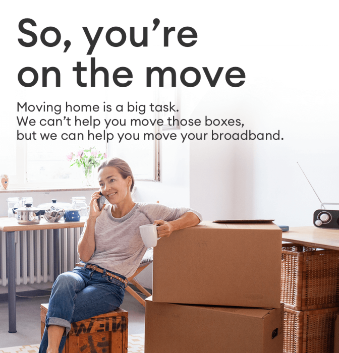 A lady arranging a house-move for Broadband over the phone.